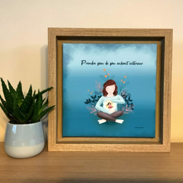 Cadre " Prendre soin de son enfant intérieur "